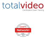 CompTIA Network+, TotalVideo
