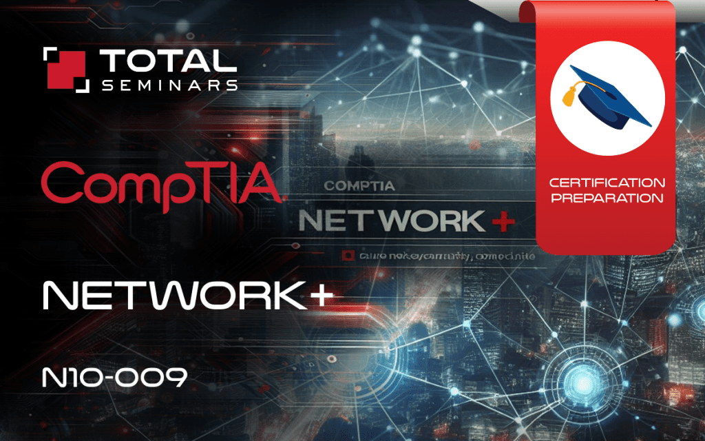 CompTIA Nework+​