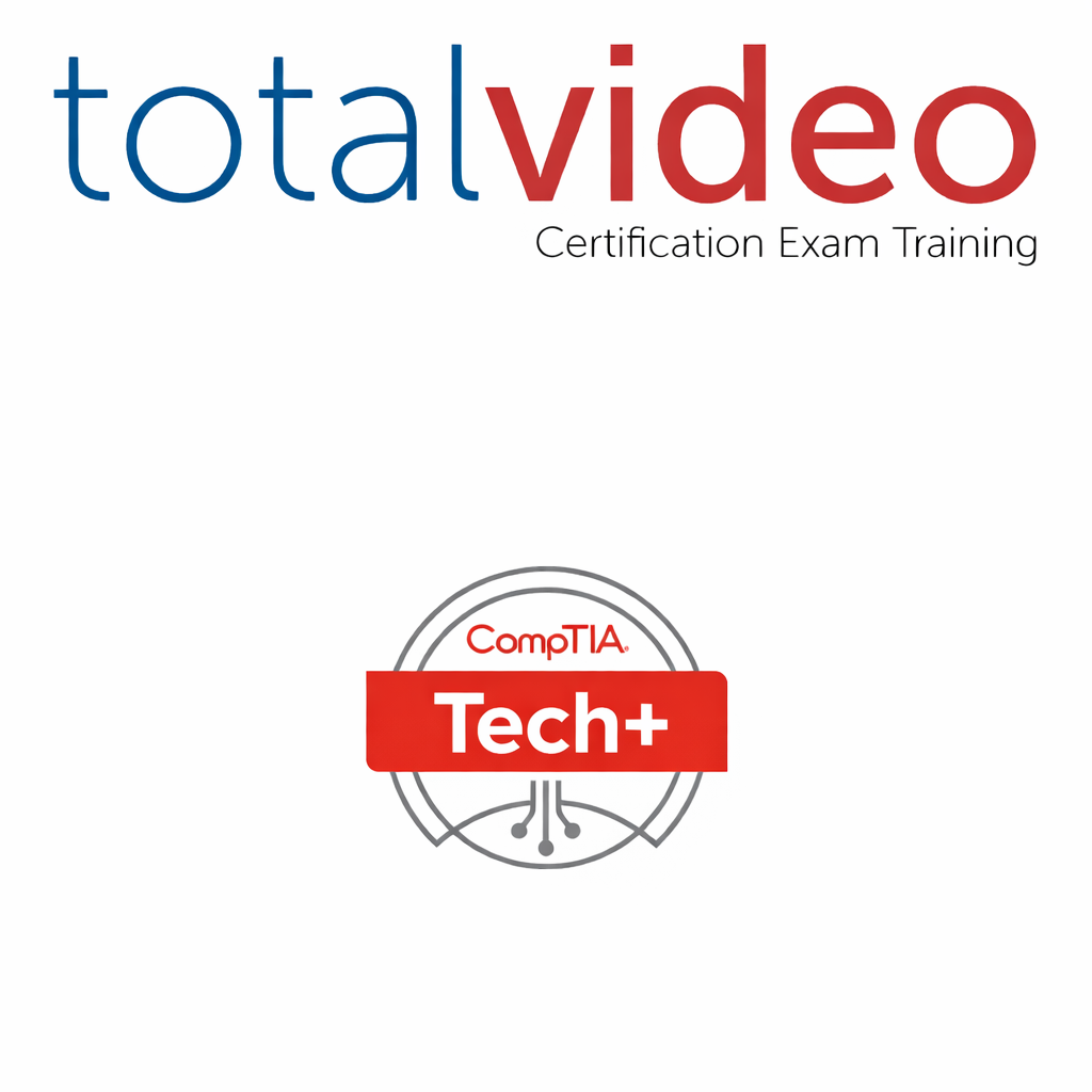 CompTIA Tech+, TotalVideo