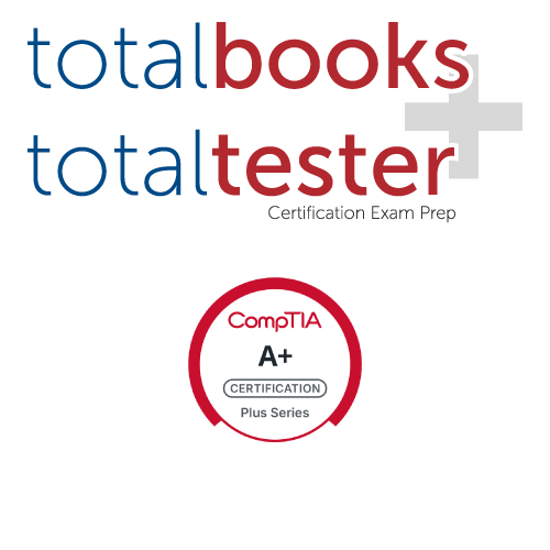 CompTIA A+ eBook & TotalTester
